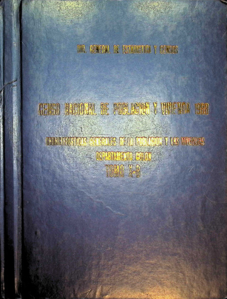 CENSO NACIONAL DE POBLACION Y VIVIENDA 1988 DEPARTAMENTO DE COLON TOMO